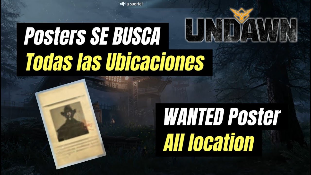 UNDAWN Todos los poster SE BUCA en Monte Ollie Guia Completa | 