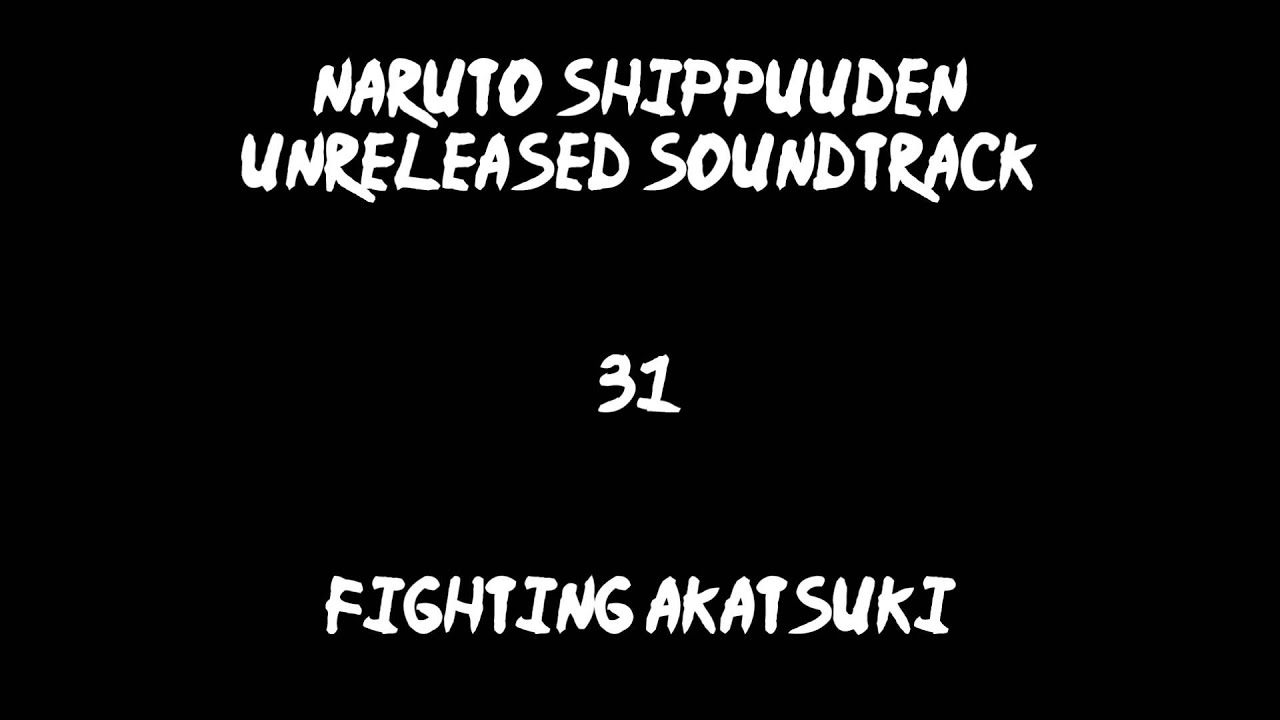 Naruto Shippuuden Unreleased Soundtrack - Fighting ...