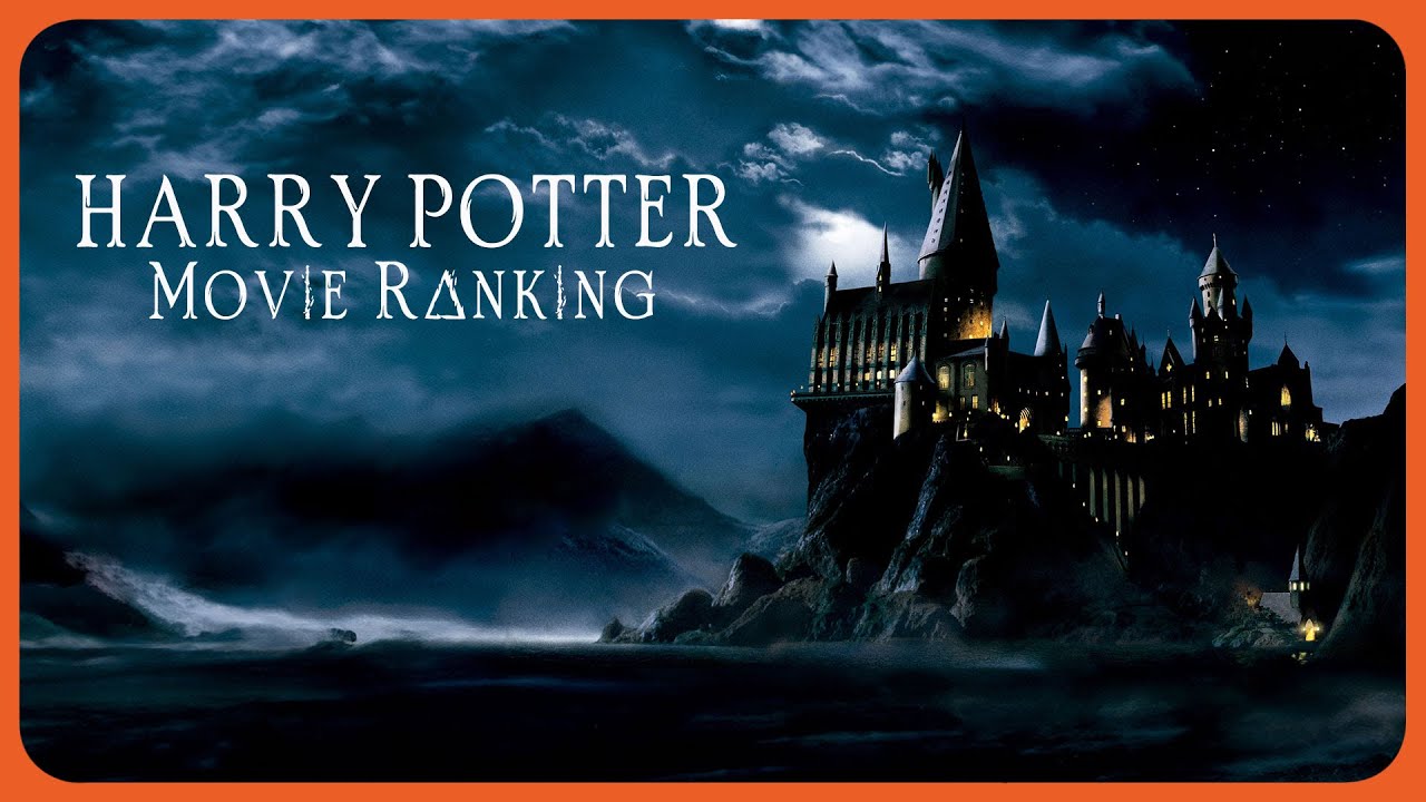 Harry Potter Movie Ranking