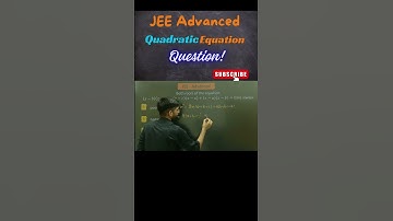 JEE Advanced Quadratic Equation Made Simple! 🎓💡#jeemains #jeeadvanced #quadraticequations