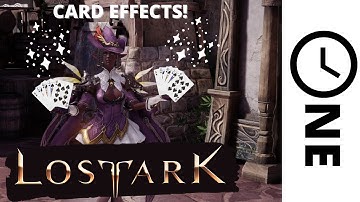 Lost Ark - Card Effects Explained!