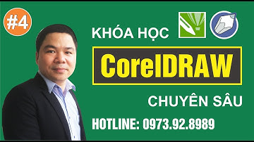 Tự Học Thiết Kế Đồ Họa Với Phần Mềm Corel Draw | Khóa Học CorelDraw X7, 12- Phần 4
