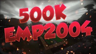 500K !  EMP2004 COMEBACK -sonoyuncu skywars