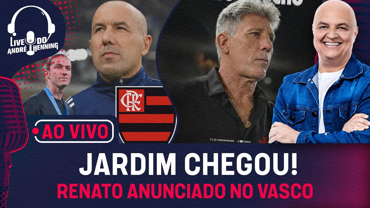 FILIPE SE DESPEDE E JARDIM CHEGA AO RIO; RENATO NO VASCO; FOGÃO EMPATA; PALMEIRAS X NOVORIZONTINO