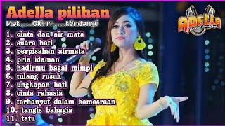 Adella pilihan nendang kendange | Terbaik koplonya !!!