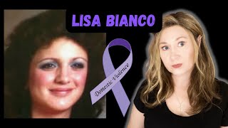 Lisa Bianco |  | TRUE CRIME | Real Cases of Domestic Abuse