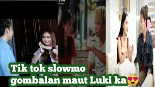 Tik tok slowmo gombalan maut Luki ka|| jomblo||auto baperr