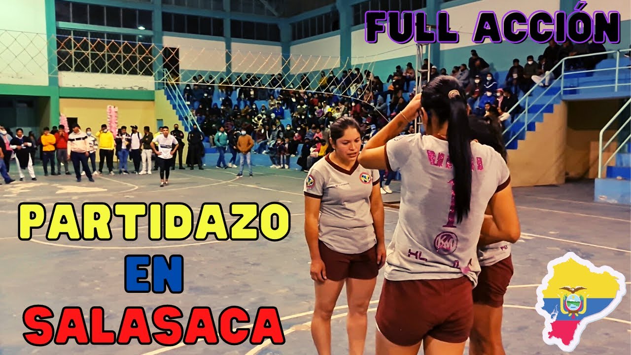 ‼️PARTIDO DE INFARTO EN SALASACA‼️🇪🇨😱 LAS VIVIS vs SELECCIÓN DE PELILEO 3 SETS LLENOS DE EMOCIÓN