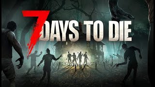 Зомби слишком сильны? Не заметно. | 7 days to die | #gorenogorsk #7