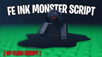 Roblox FE Ink Monster Script [ FLING PEOPLE ] | Scare other People And FLING Them 😮
