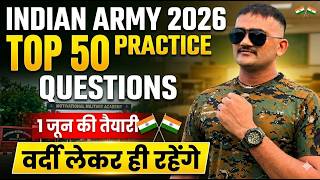 Indian Army अग्निवीर 2026🔥TOP 50 QUESTIONS | Practice Set | एक भी प्रश्न इससे बाहर नहीं जाएगा | live