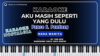Karaoke TAK INGIN SENDIRI - Pance F. Pondaag // NADA WANITA // Karaoke Lagu Nostalgia