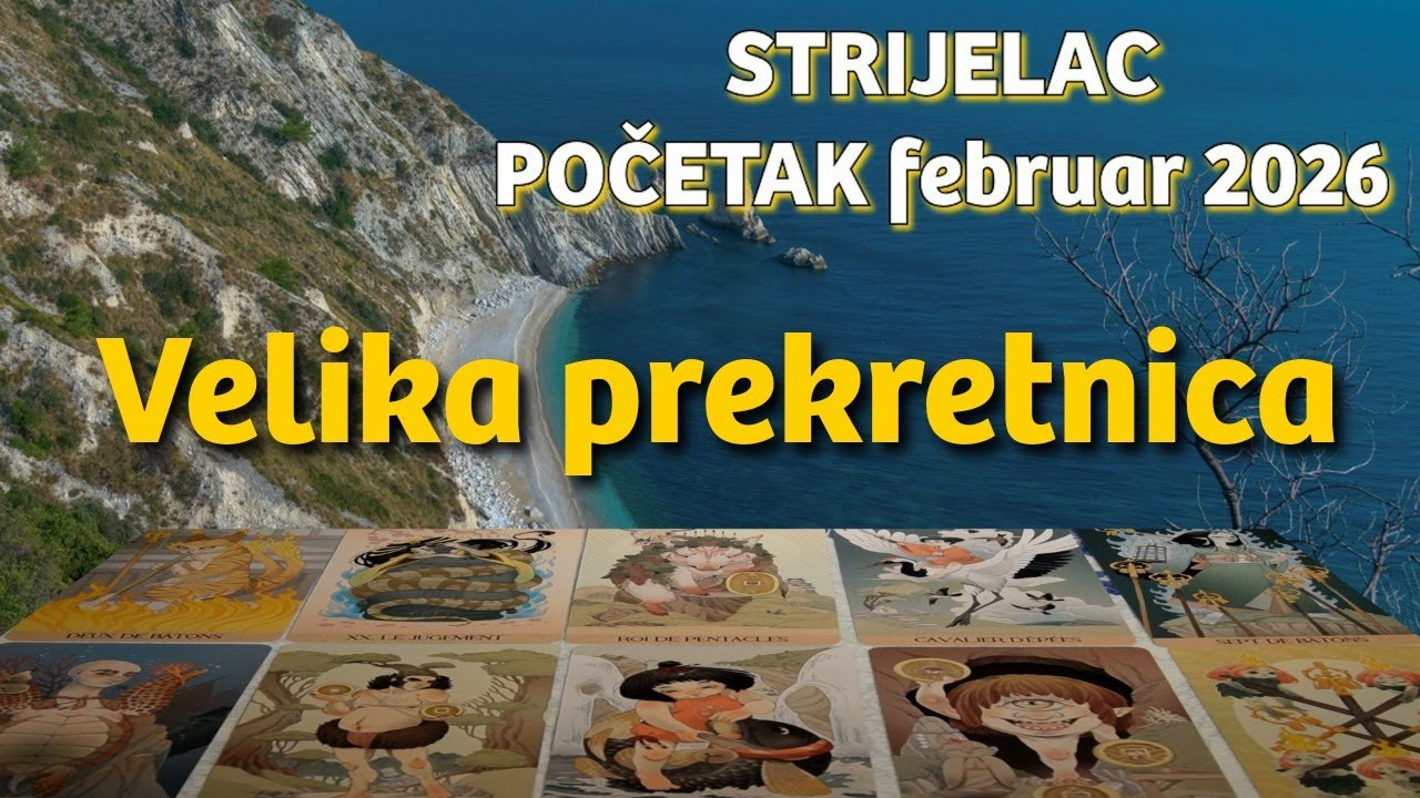 STRIJELAC ~ velika prekretnica ~ Početak Februara 2026