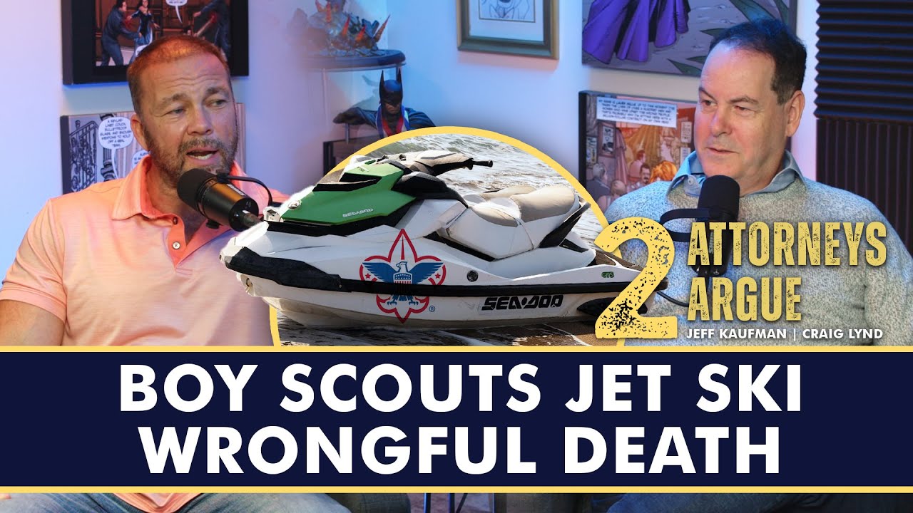 Boy Scouts Jet Ski wrongful death 2 Attorneys Argue YouTube