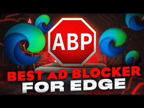 تصویری: آیا AdBlock برای Microsoft Edge وجود دارد؟