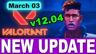 Valorant Update 12.04 Patch  Is Actually a Big Deal… Here’s Everything You Need to Know