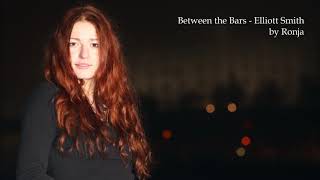 Between the Bars - Elliott Smith cover