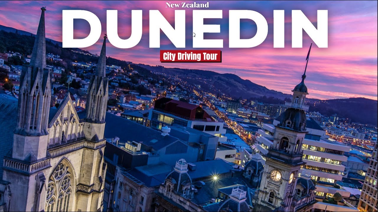 Dunedin: The Ultimate Destination In New Zealand's South Island