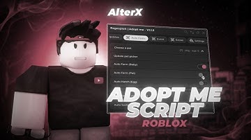 Adopt Me Script | Roblox x Adopt Me Scripts |Menu| | Trade Scam, Auto Farm, Visual Pet & More
