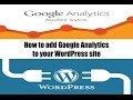 How to add google analytics to your wordpress blog | 2017