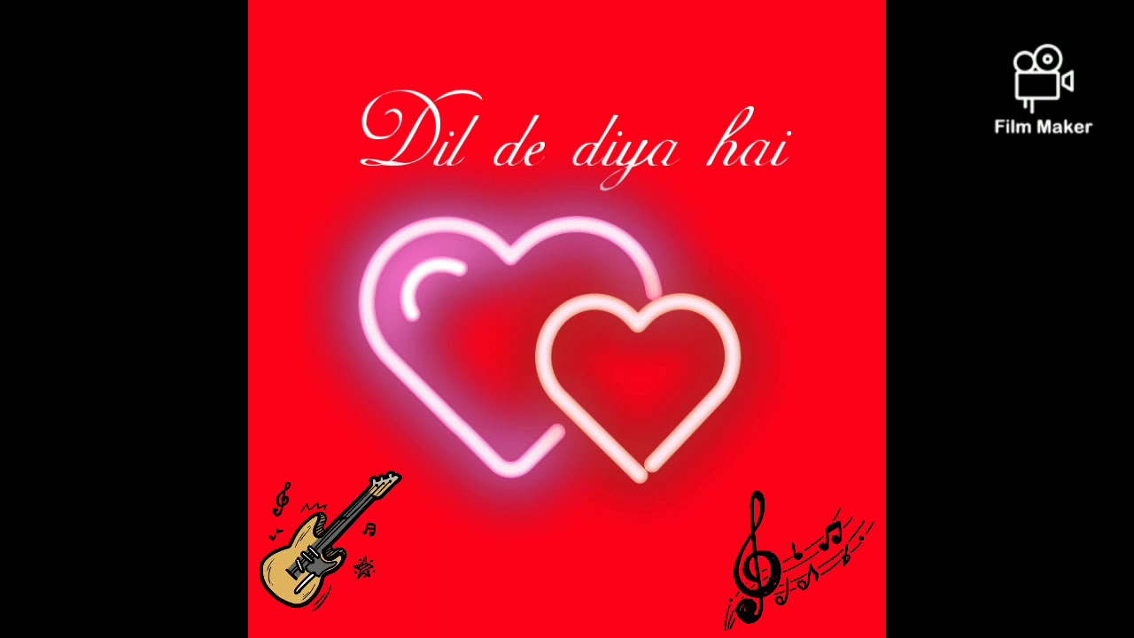 Dil De Diya Hai YouTube