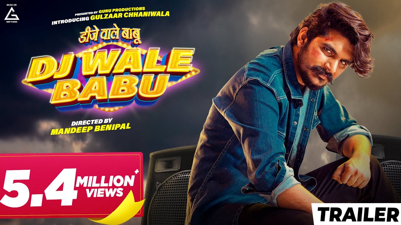 DJ Wale Babu Official Trailer  Gulzaar Chhaniwala  Mahi Gaur  New Movies 2022