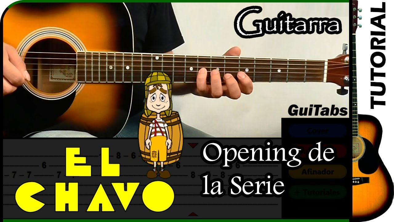 Cómo tocar la canción de EL CHAVO 🎱 / Tutorial GUITARRA 🎸 / GuiTabs #028  - YouTube