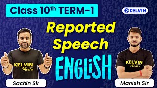 Reported Speech | English Grammar | Class 10 English - TERM 1, Live | Kelvin 9 to 12