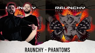 METALCORE BAND REACTS - RAUNCHY &quot;PHANTOMS&quot; - REACTION / REVIEW