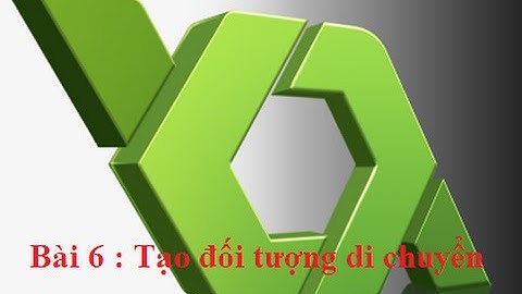 Hướng Dẫn lập trình game với game maker beginer 6   Tạo đối tượng di chuyển