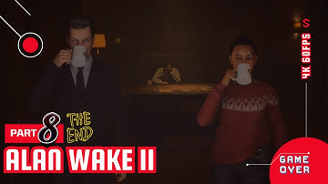 ALAN WAKE 2 Gameplay Walkthrough Part 8 (Ending Part) - No Commentary