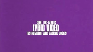 Ariana Grande - just like magic [Instrumental with Backing Vocals] (orchestral concept)