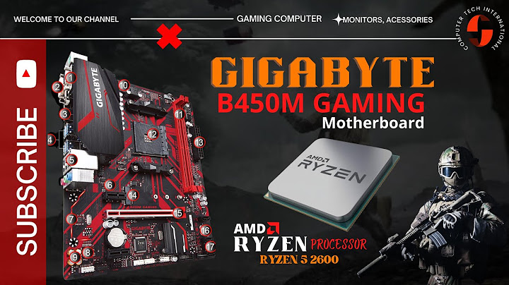 Bo mạch chủ gigabyte b450m gaming so sánh năm 2024