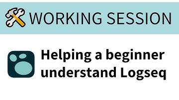Helping a beginner understand Logseq