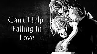 Nightcore - Can't Help Falling In Love (DARK)