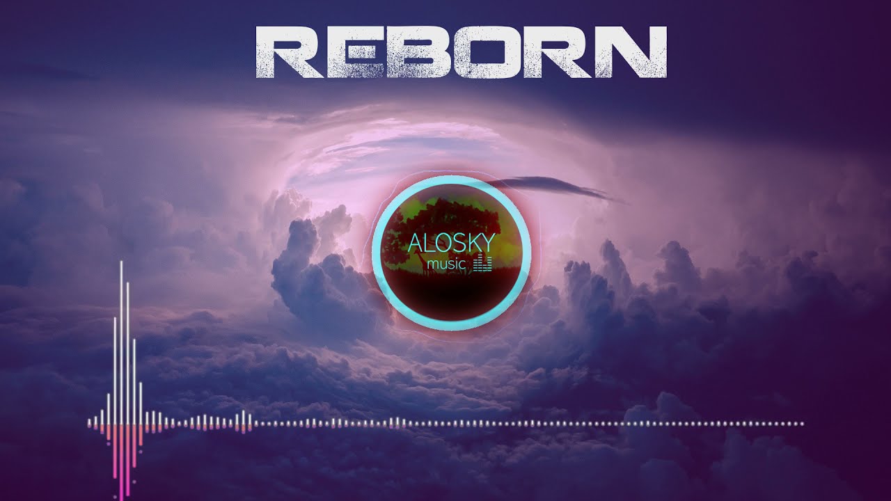 REBORN - Alosky