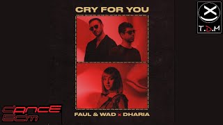 FAUL & WAD x Dharia - Cry For You Resimi