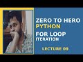 Zero to Hero Python – Lecture 09 | for Loop Explained with Examples