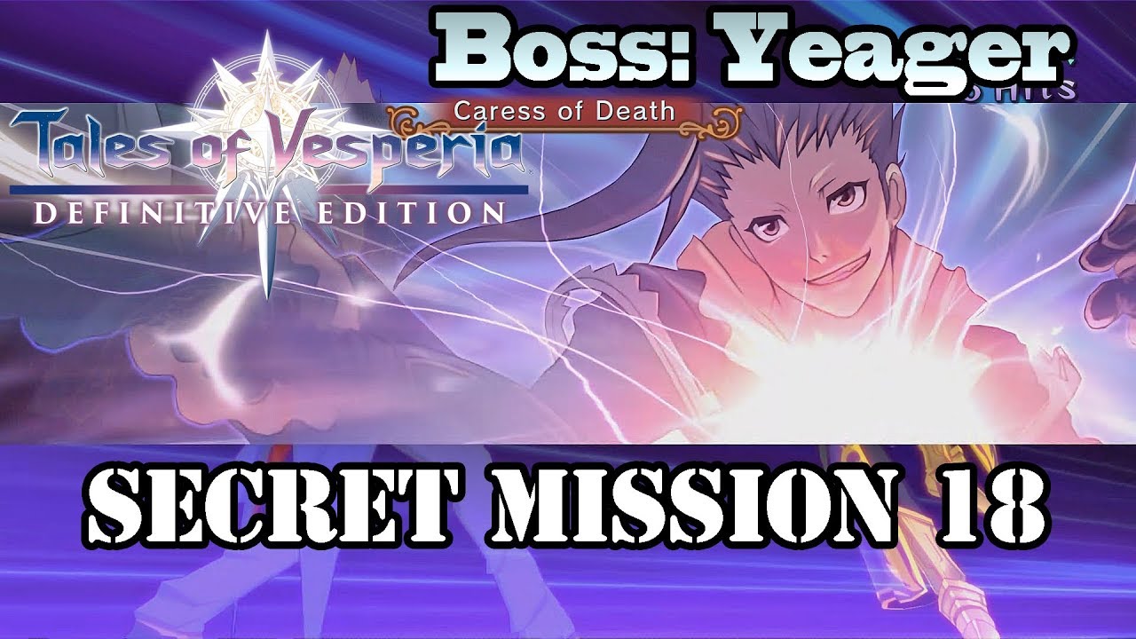 Tales of Vesperia Definitive Edition BOSS Yeager Secret Mission