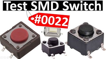 #0022 Electronic Components Testing: How to Test Power Buttons the Right Way.