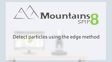 Mountains®8 | Detect particles using the edge method