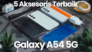 5 Rekomendasi Aksesoris Buat Galaxy A54 5G