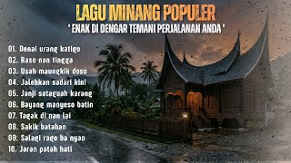 Lagu Minang Populer  Temani Perjalanan Anda