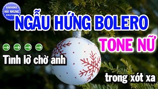 Ngẫu Hứng Bolero Karaoke Tone Nữ Beat Chuẩn | Karaoke Hải Nhung