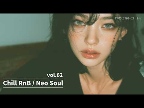 Tonight, It's All Yours. | Urban Chill R&B / Neo Soul Mix (vol.62
