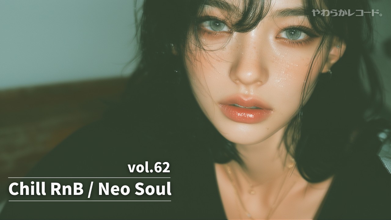 Tonight, It's All Yours. | Urban Chill R&B / Neo Soul Mix (vol.62