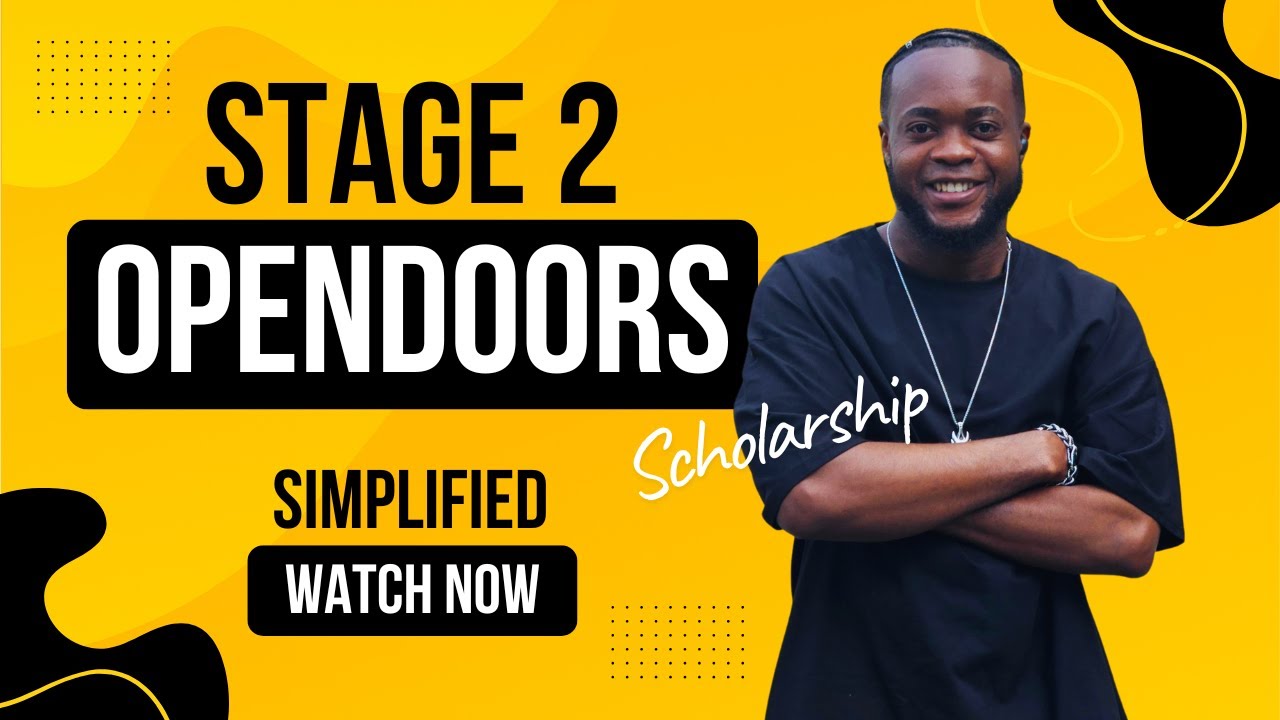 Open Doors Scholarship Stage 2 Explained | Dos & Don'ts + Mistakes to Avoid #schorlaship