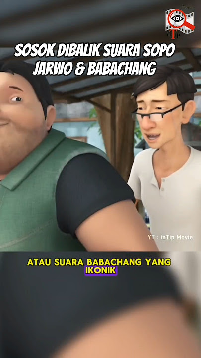 Here are the voice actors for the characters Sopo Jarwo and BabaChang in the Adit Sopo Jarwo cart...