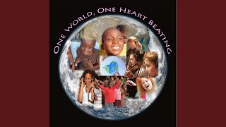 Download Lagu One World, One Heart Beating MP3