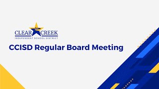 Clear Creek ISD Board of Trustees – Regular Meeting - November 17, 2025 - 6:00 p.m.
